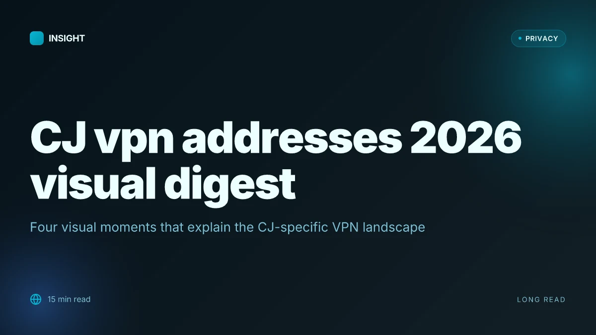 Cj vpn 주소 찾는 법과 안전한 vpn 활용 가이드 2026 | 건강한 온라인 프라이버시 실전 팁
