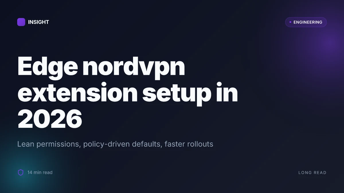 Edge nordvpn extension setup and best practices for microsoft edge in 2026