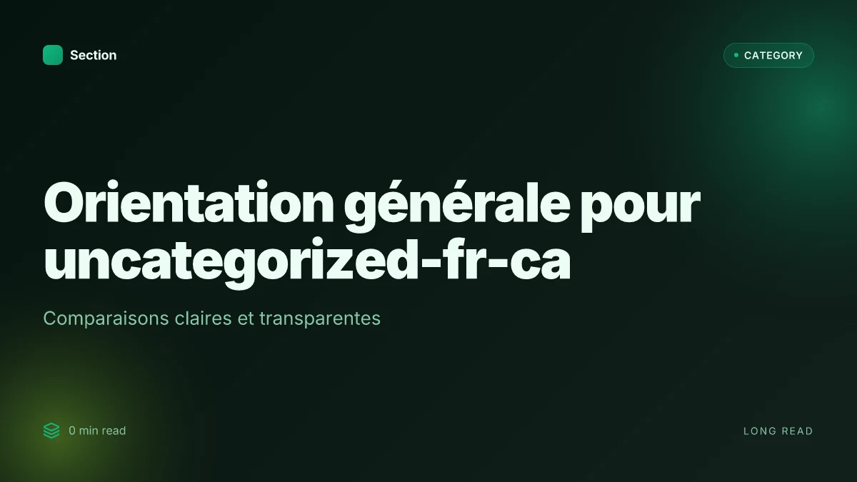 Orientation générale pour uncategorized-fr-ca